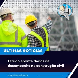 Estudo aponta dados de desempenho na construção civil